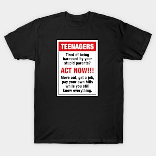 Teenagers act now T-Shirt